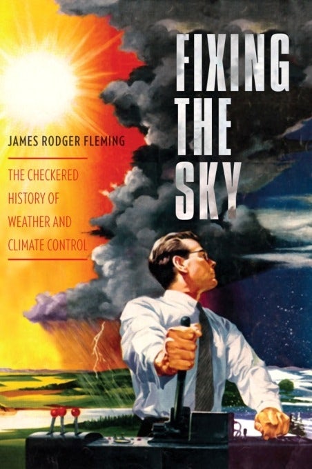 Book cover image for Fixing the Sky ISBN: 9780231144124
